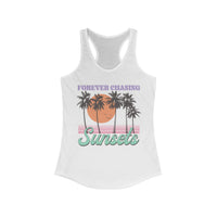 Forever Chasing Sunsets Racerback Tank