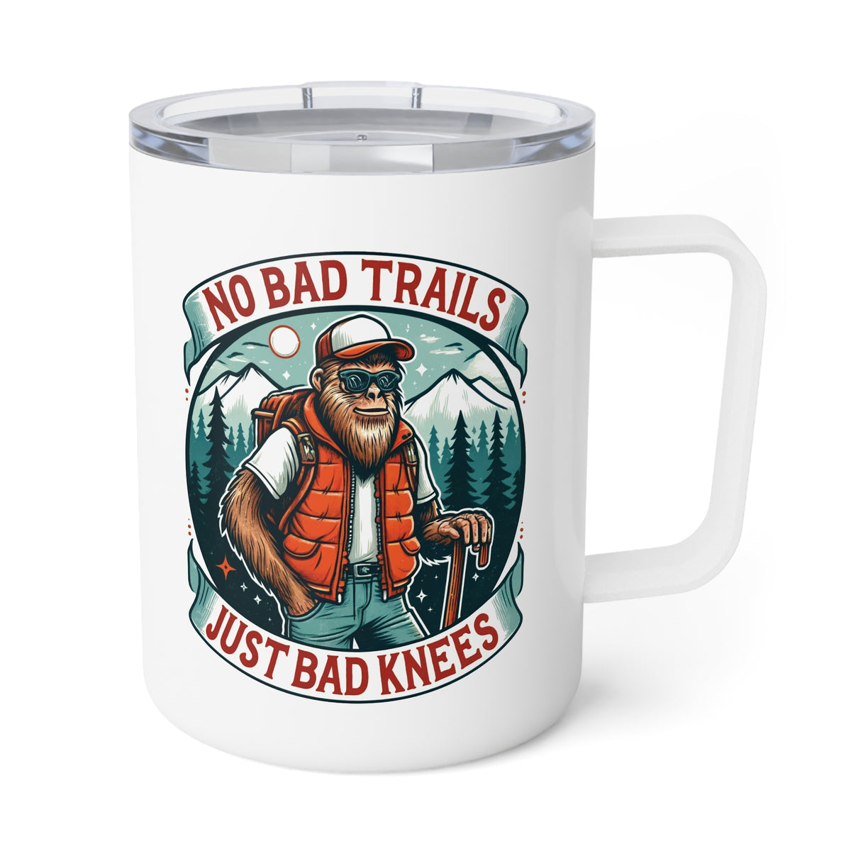 Sasquatch Hiking Insulated Travel Mug, No Bad Trails Just Bad Knees